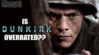 Is DUNKIRK Overrated? - Video Essay