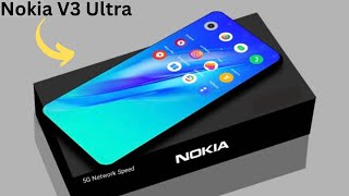 Nokia V3 Ultra Unboxing ( 2023 ) | World's Most Powerful Smartphone Is Here | 200MP Rear Camera