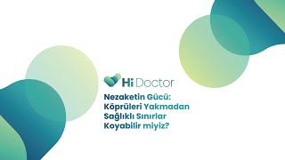 Nezaketin Gücü: Köprüleri Yakmadan Sağlıklı Sınırlar Koyabilir miyiz?