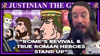 *Rome's Revival & True Roman Heroes Stand Up* Justinian The Great: Unbiased History - Byz II