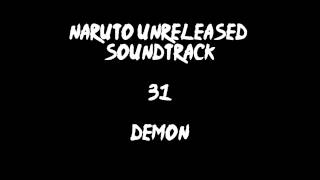 Naruto Unreleased Soundtrack - Demon (REDONE)