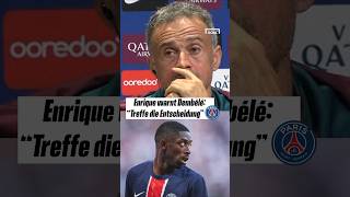 Enrique warnt Dembélé: "Treffe die Entscheidung!" #psg #dembele #ligue1 #enrique #shorts