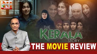 The Kerala Story Review : Warning To Parents And Eye Opener To The World | Nationalist Hub English