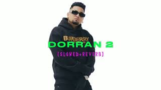 Dorran 2 (Slowed Reverb) | AKAY | Jay Dee