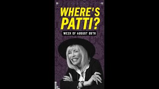 Where's Patti August 26th