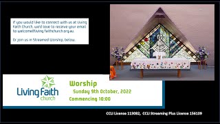 Living Faith Church, Sunday 9th October 2022