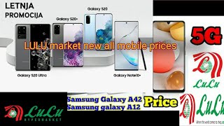 Samsung A51 A71 Note20 all mobile prices in Saudi Arab Riyad batha lulu hyper market