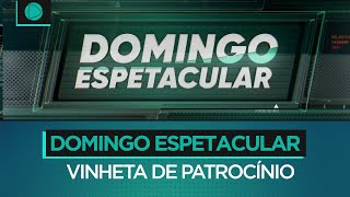 HD | Domingo Espetacular: vinheta de patrocínio (JUL/2020)