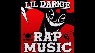 Rap music by lil DARKIE