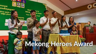 A Mekong Heroes Award