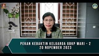 Sermon Pekan Kebaktin Keluarga Wari 2 (20 Nopember 2023) - Pdt Yohana br Ginting