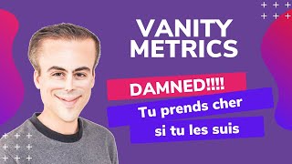 Les Vanity metrics ou comment l'ego ruine vos efforts commerciaux!