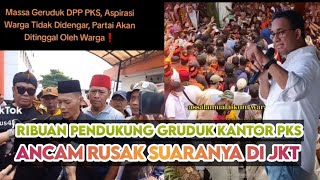 WARGA JAKARTA TURUN TANGAN PERJUANGKAN TIKET UNTUK ANIES - PKS SALAM ANCAMAN