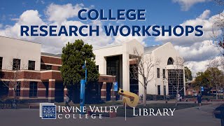 Free College Research Workshops at the IVC Library