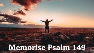 Let's Memorise Psalm 149 - A new series