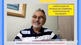 PESSOAL - CONTRATAÇÃO DE PESSOAS NA CAMPANHA - COMPROVAÇÃO DE PAGAMENTO. Saiba disso. Veja o Vídeo!.