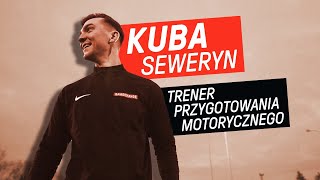 Kuba Seweryn - Trener Przygotowania Motorycznego