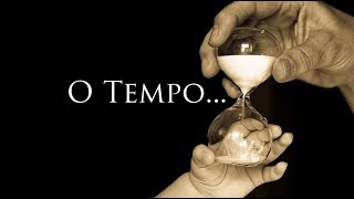 O TEMPO  #tempodedeus #kairos #cronus