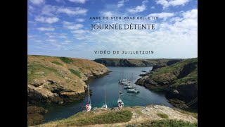 L'anse de Ster Vras à Belle Ile, on prends le temps Vidéo de l'été 2019