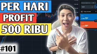 PROFIT 500 RIBU DI TRADING (#101)