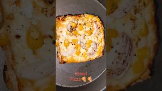 Bread Pizza 🍕🍕 #shortsfeed #recipe #breadpizza #pizza #youtubeshorts #viral #food #recipe #ytshorts