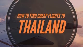 Secret Hack to Find Cheap Flights to Thailand!