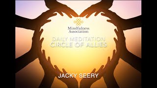 Daily Meditation  - Circle of Allies - Jacky Seery