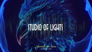 Diamond Eyes - Lies - Mixed by  STUDIO OF LIGHTS