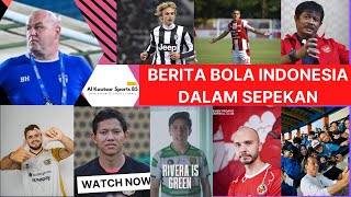 Berita Bola Indonesia Dalam Sepekan