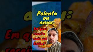 Polenta ou angu: qual receita cada um brilha? #chef #receitas #chefdecozinha #shorts #cheflife