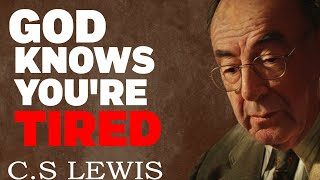 CHOSEN ONES: GOD Sees Your Pain and Hears Your Cry, Free Your Mind From Worries | C.S. Lewis 2024