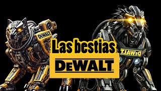 Las Bestias de DeWalt: Las Herramientas Más Potentes