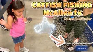 Catfish  FISHING McAllen tx convention center