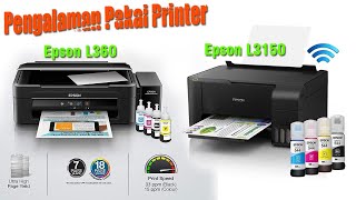 Printer Epson L3150 Wifi, Epson L360 | Cerita Pengalaman Bersama Printer Epson