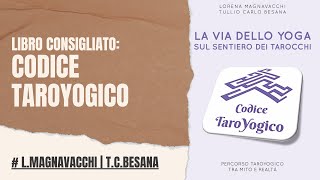 libro consigliato: CODICE TAROYOGICO | La via dello Yoga sul sentiero dei Tarocchi