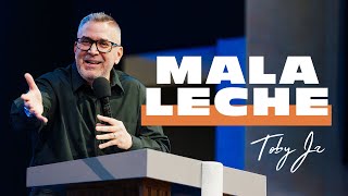 Mala leche - Pastor Toby Jr.