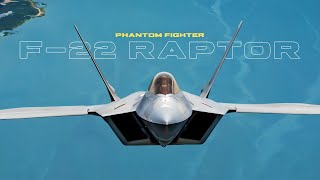 The F-22 Raptor: The Phantom Fighter You’ll Never See Coming | Air Superiority