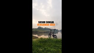 gowes susur sungai bengawan solo / birdy classic / kota solo