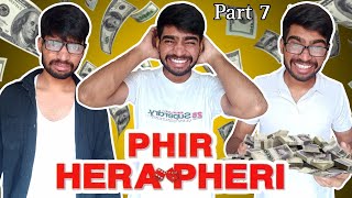 Phir Hera Pheri | part 7 | Most Popular ComedyScene | Paresh Rawal - Akshay Kumar - Sandeep Mehmi