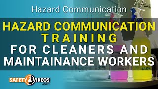 Hazard Communication Training for Cleaners and Maintenance Workers from SafetyVideos.com