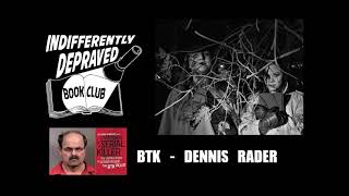 Indifferently Depraved Book Club - The Freak Next Door BTK