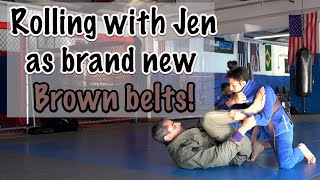 Rolling with Jen has brand new brown belts!