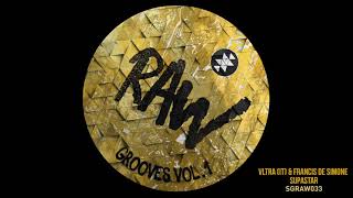 VLTRA (IT) & Francis De Simone - Supastar [Solid Grooves RAW]