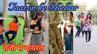 Taaron Ke Shehar Full song – Neha Kakkar x Jubin Nautiyal | Tik Tok video |