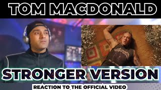 Tom MacDonald - "Stronger Version" - First Time Reaction