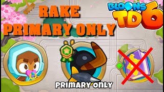 BTD6 - Rake - Primary only - easy (no knowledge)