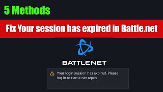 Fix Your session has expired in Battle net