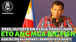 Pres. Duterte Asks: Gusto Nyo Malaman Sino ang mga Big Fish?