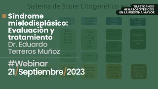 Webinar “Síndrome mielodisplásico: Evaluación y tratamiento”.