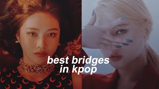 best bridges in kpop (2019)